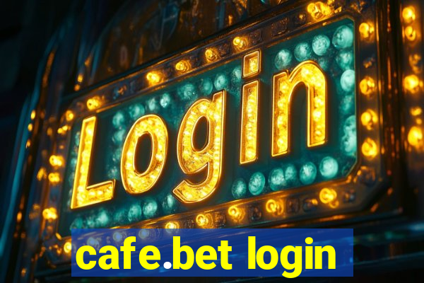 cafe.bet login